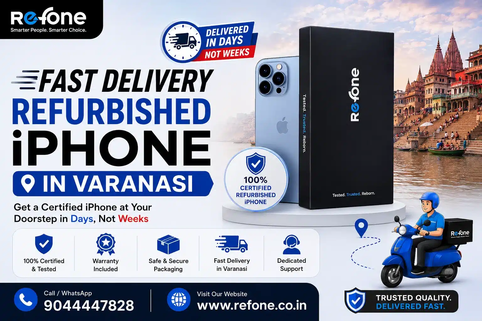 Fast Delivery Refurbished iPhone in Varanasi: Get a Certified iPhone at Your Doorstep in Days, Not Weeks