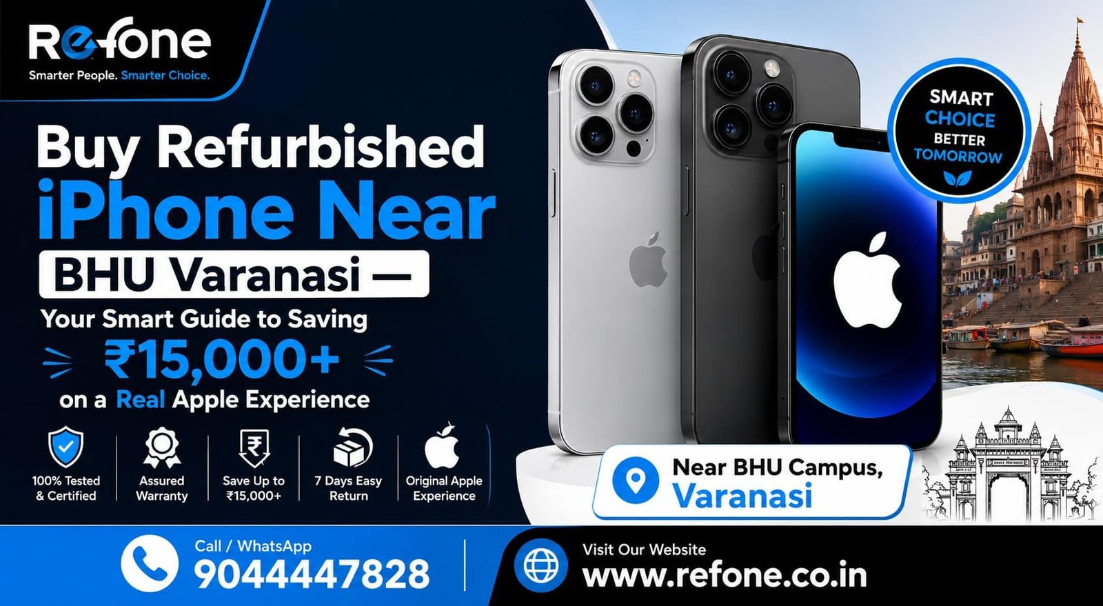 Buy Refurbished iPhone Near BHU Varanasi — Your Smart Guide to Saving ₹15,000+ on a Real Apple Experience